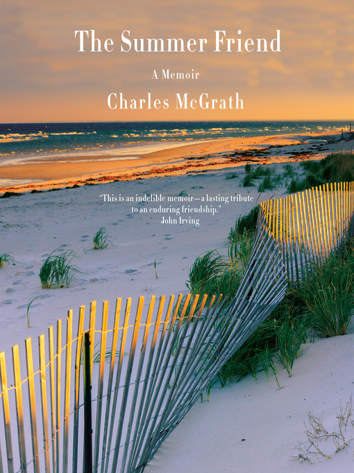 Title details for The Summer Friend by Charles McGrath - Available